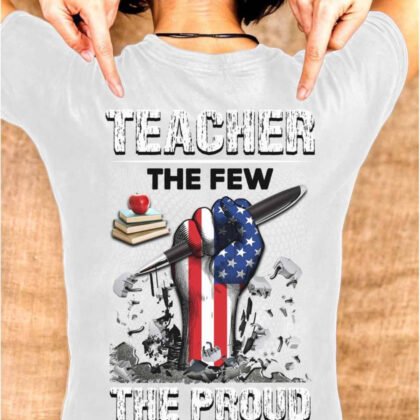 The Few The Proud The Insane - Funny Teacher Warrior