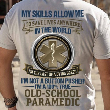 Old School Paramedic Dying Breed Apparel - Quote
