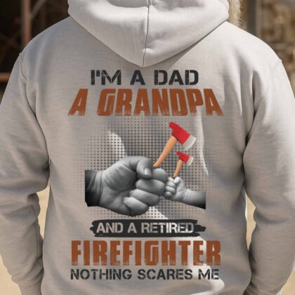 Retired Firefighter Dad Grandpa Apparel - Family Pride