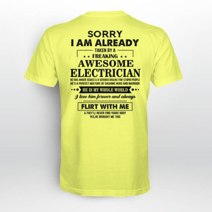 Sorry I Am Already Taken by a Freaking Awesome Electrician T-Shirt